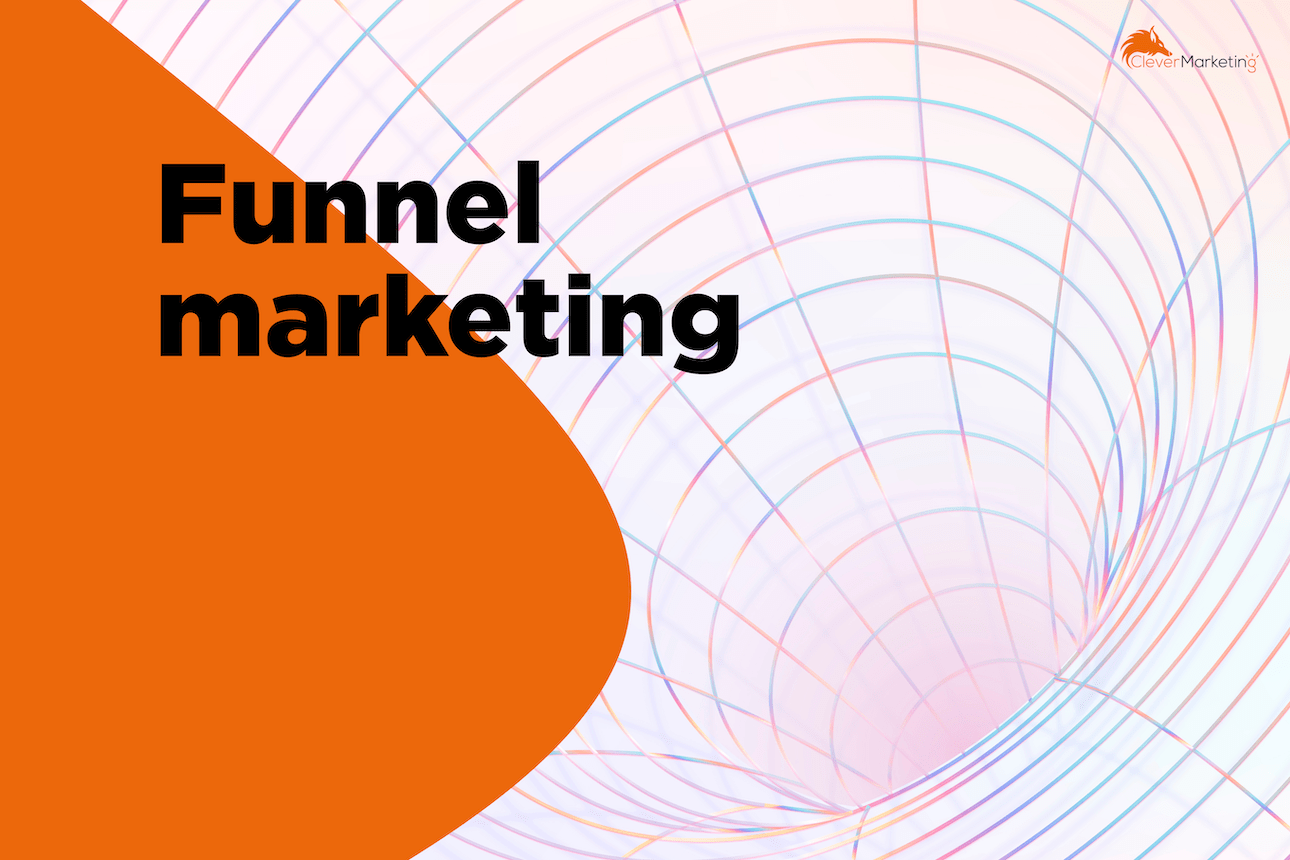 Funnel Marketing Cos E Come Creare Una Strategia Di Successo